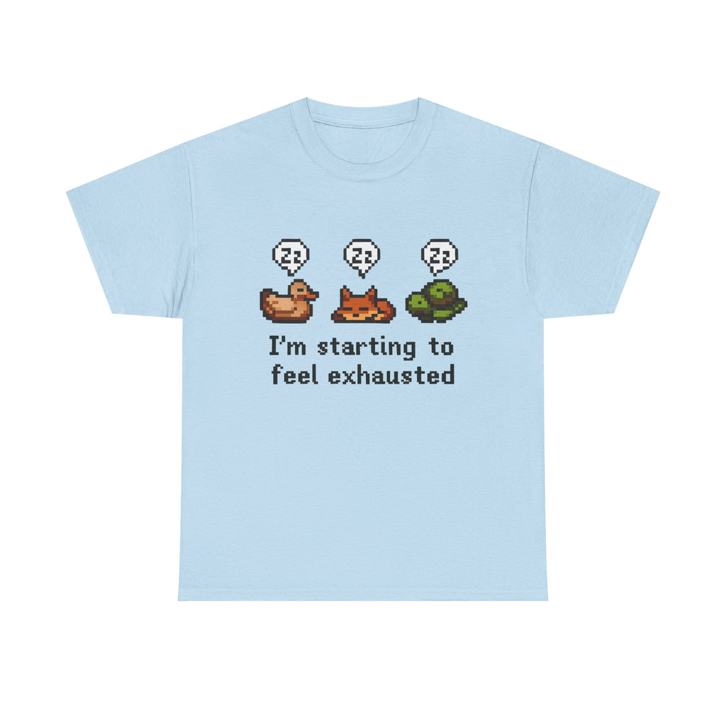 I'm Starting To Feel Exhausted tshirt Stardew Valley, Sleepy Chicken shirt, Pixel Art, Gamer Gift, For Him or Her, Pelican Town, Cozy gamer