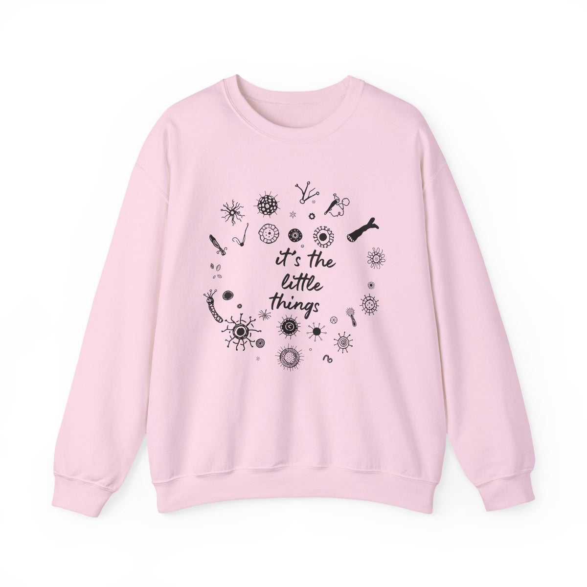 Funny Microbiology Sweatshirt: Science Teacher Humor