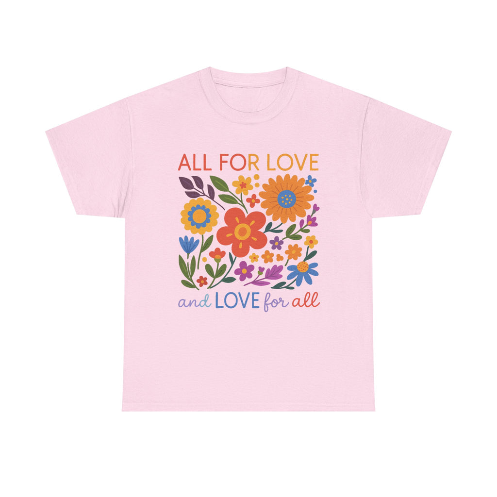 All For Love Love For All Shirt, LGBTQ Shirt, Pride Shirt, LGBTQ Pride Shirt, Pride Love Shirt, LGBTQ Pride Shirt, Gift For Pride