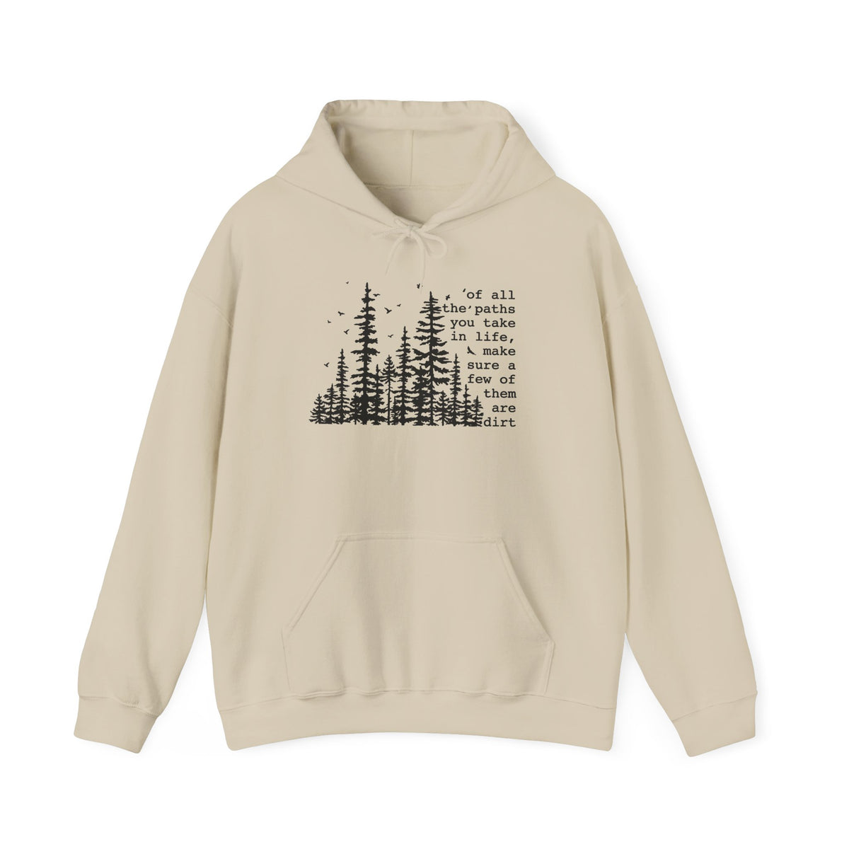 Of All The Paths You Take Sweatshirt, Camping Sweatshirt, Nature Lover Gift,Hiking Sweatshirt,Camping Gifts,Forest Sweater,Adventure Sweater