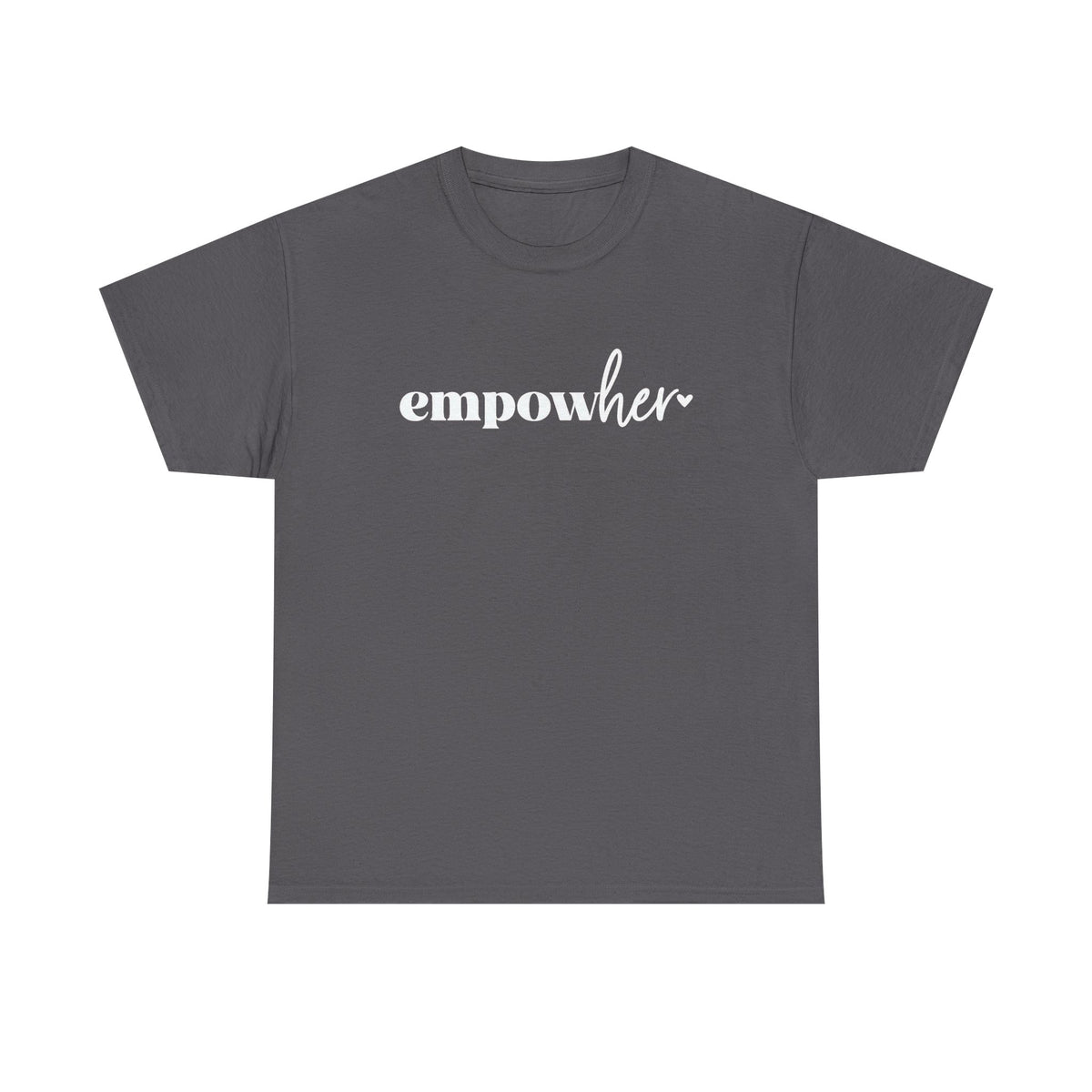 EmpowHer Shirt: Minimalist Women Empowerment Tee
