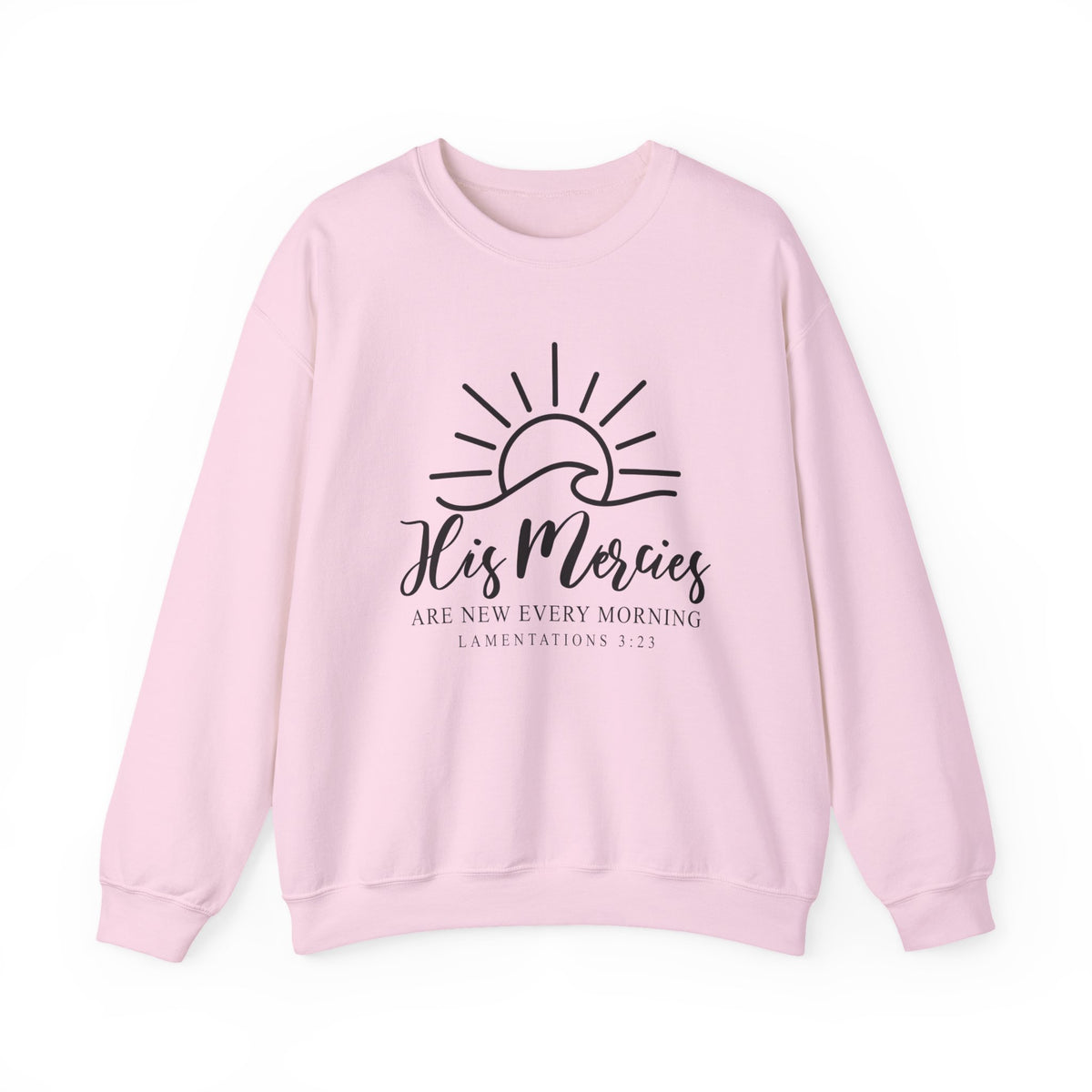 His Mercies Are New Every Morning Sweatshirt, Trendy Christian Sweatshirt, Inspirational Christian Clothing, Bible Verse Sweatshirt