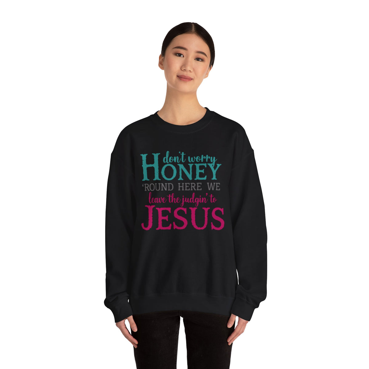 Don't Worry Honey Christian Graphic Tee (Digital Download)