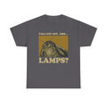 Y'all Got Any Uhh... Lamps shirt, Funny Meme Shirt, Ironic Shirt, Oddly Specific, Unhinged Shirt, Cursed, Cringe, Gag Gift, Targeted Shirt