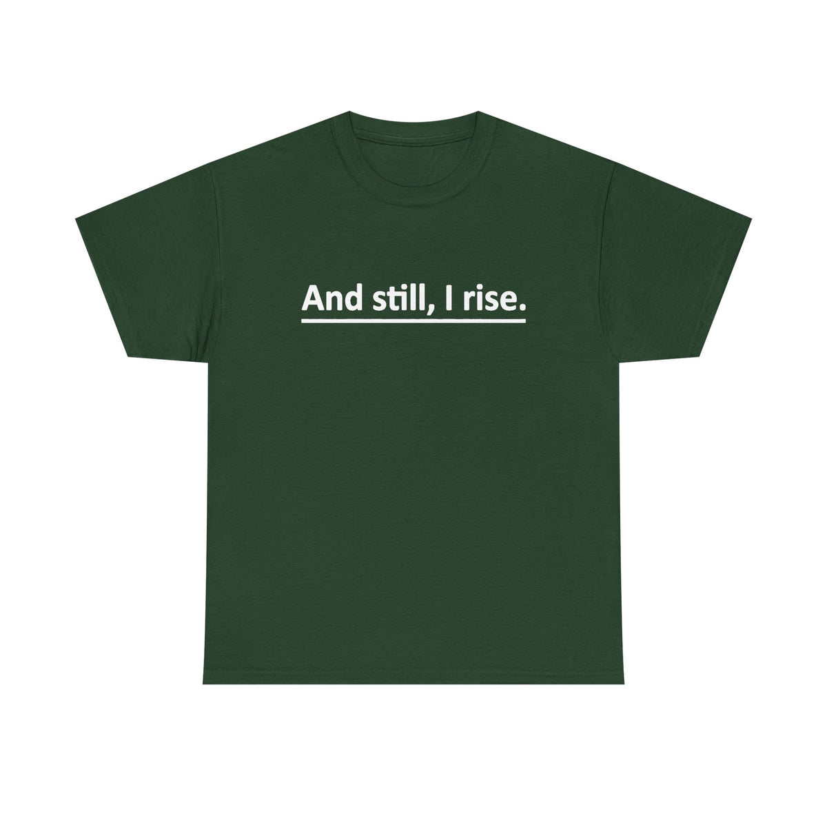 And Still I Rise Shirt, Inspirational Shirt, Motivational Shirt Women Men Youth Unisex, Motivational Quote Shirt,Kindness Shirt,Graphic Tees