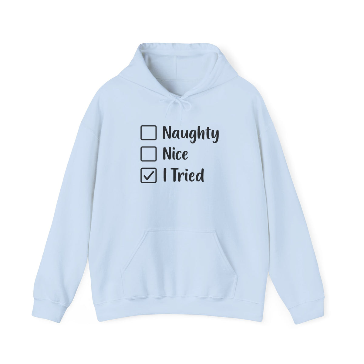 Naughty Nice I Tried Sweatshirt, Naughty Sweater, Naughty Christmas, Naughty Or Nice Hoodie, Naughty List Shirt, Funny Christmas Sweatshirts