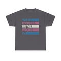 Comfort Colors Trans Shirt, Gay Shirt, Pride Shirt, Lesbian Shirt, Inclusive Shirt, Funny Shirt, Transgender Shirt, Equality Shirt, LGBTQ