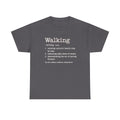 Walking Definition T-Shirt: Gift for Seniors & Fitness