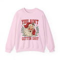 You Ain't Gettin' Shit Santa Sweatshirt, Funny Santa Claus Shirts, Ugly Christmas Sweater, Nasty Santa Crewneck, Sassy Santa Claus Sweater