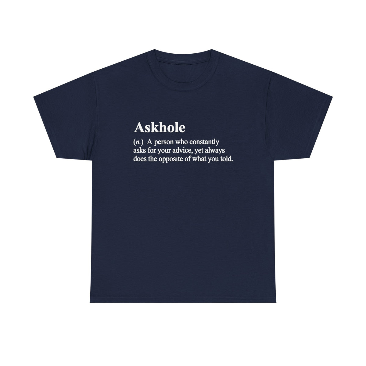 Askhole Definition Shirt: Funny Dictionary Tee