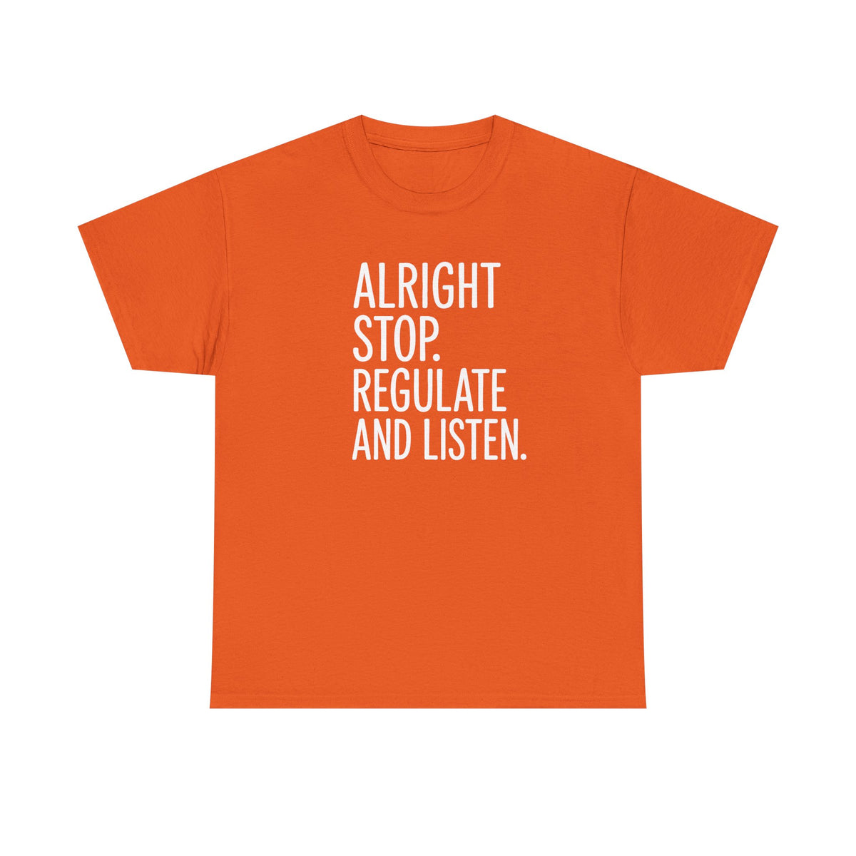 Alright Stop Regulate and Listen Counselor Shirt, Counselor Gift,  School Counselor Shirt, Funny Teacher Shirt, Guidance Counselor Shirt