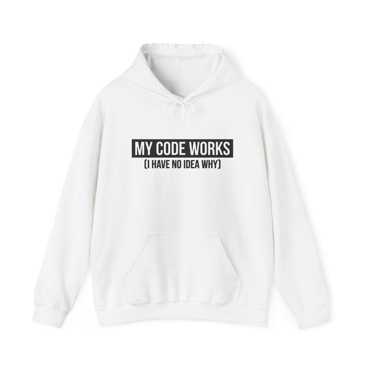 My Code Works Hoodie, Computer Nerd Hoodie,  Funny Programmer Hoodie,Sarcastic Coder Gift, Programming Hoodie, Computer Science Hooded Shirt