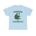 Unhinged but Supportive Retro T-Shirt Funny Opossums Lovers T Shirt Sarcastic Sayings Shirt Vintage 90s Tee Gag Gift Unisex Possum shirt