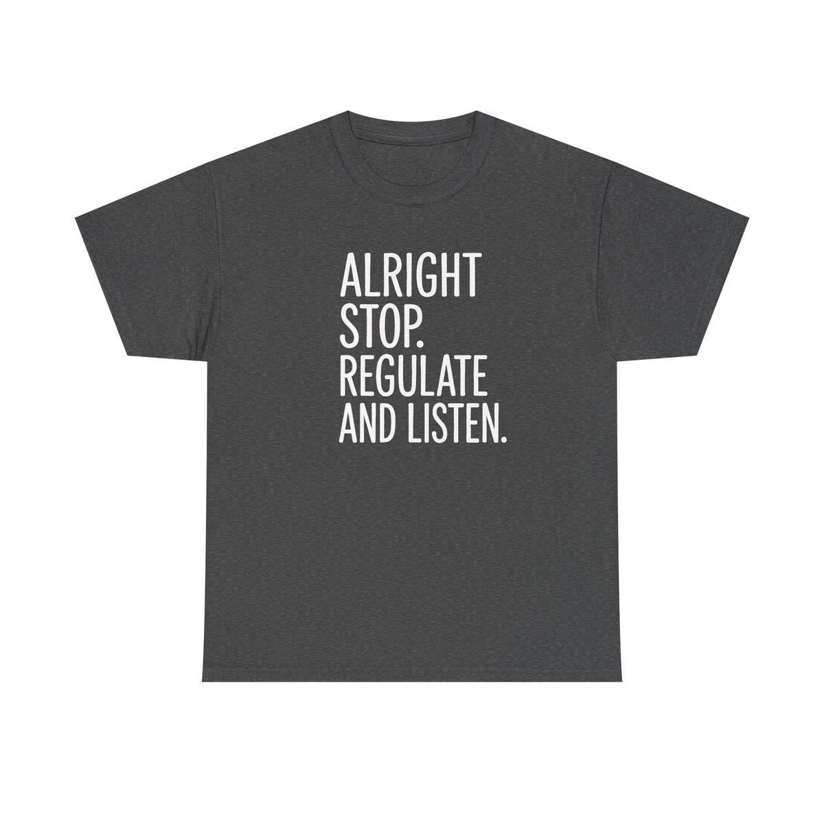 Alright Stop Regulate and Listen Counselor Shirt, Counselor Gift,  School Counselor Shirt, Funny Teacher Shirt, Guidance Counselor Shirt