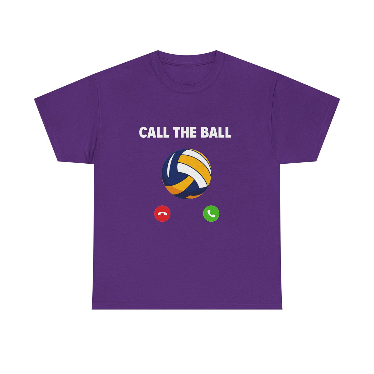 Call the Ball Volleyball T-Shirt I Volleyball Graphic Tee for Players and Fans I Funny Volleyball Shirt I Volleyball Coach I Volleyball Gift