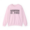 Kindness Is Free Sweatshirt, Trendy Graphic Sweater