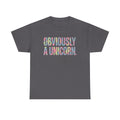 Obviously A Unicorn T-Shirt, Funny Unicorn Shirt, Sarcastic Unicorn Tee, Cute Unicorn Gift, Unicorn Lover Apparel, Unicorn Believer Shirt