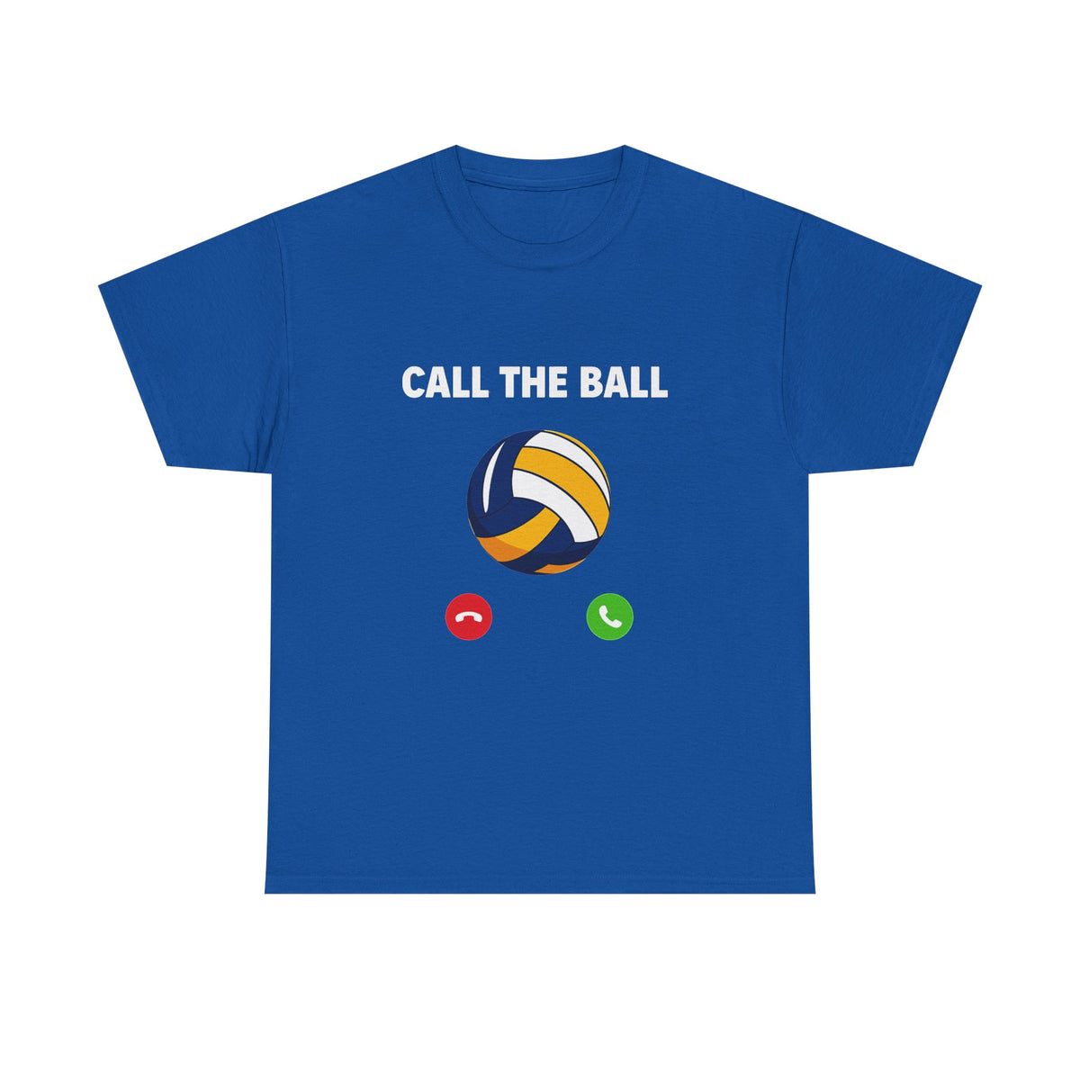 Call the Ball Volleyball T-Shirt I Volleyball Graphic Tee for Players and Fans I Funny Volleyball Shirt I Volleyball Coach I Volleyball Gift