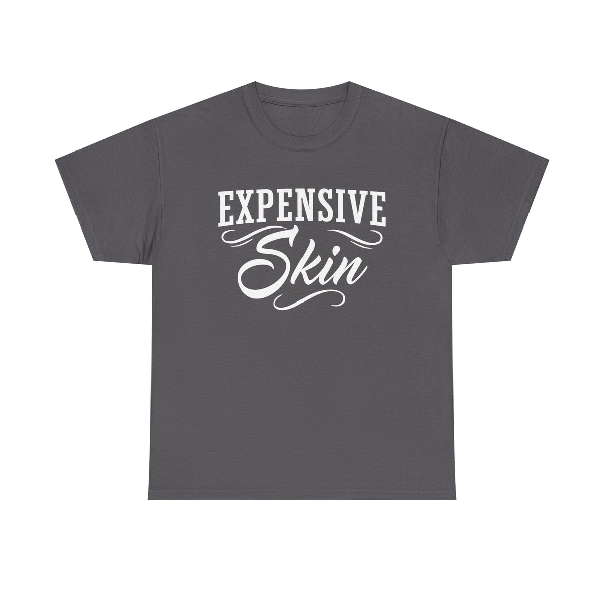 Expensive Skin Shirt, Tattoo Artists T-Shirt, Tattoo Art Gift, Tattoo Lovers Shirt, Tattoo Ink, Body Art Graphic, Body Ink, Tattooist Design