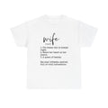 Funny Wife Shirt, Wife Definition Shirt, Wife Sweatshirt, Gift for Wife, New Wife Shirt, Wife Life Shirt, Anniversary Gift, Funny Bride Tee