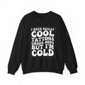 I Have Really Cool Tattoos Under Here but I'm Cold Sweatshirt, Tattoo Shirt, Funny Tattoo, Tattoos Sweatshirt, Tattoo Artist Gift Sweatshirt
