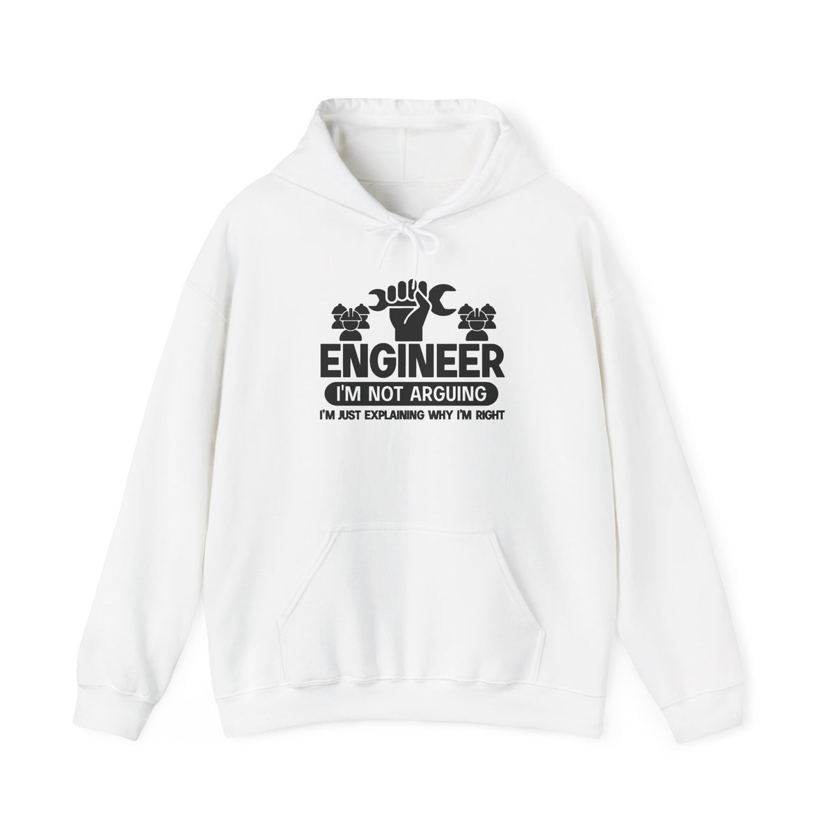 I'm Not Arguing, I'm Just Explaining Why I'm Right Hoodie, Engineer Dad Hoodie, Engineering Hoodie, Engineer Women Gifts, Fathers Day Gifts