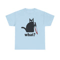 Funny Black Cat Shirt, Cat What, Christmas Gifts, Welcome 2025, Funny Cat Gift, Cat Lover Shirt, Murderous Cat Tee, Funny Black Tee