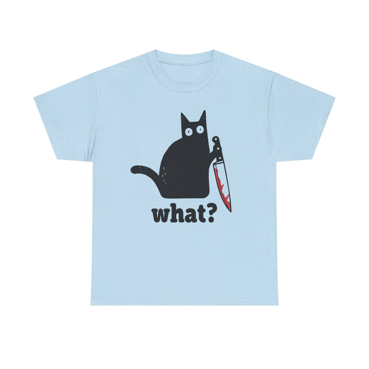 Funny Black Cat Shirt, Cat What, Christmas Gifts, Welcome 2025, Funny Cat Gift, Cat Lover Shirt, Murderous Cat Tee, Funny Black Tee