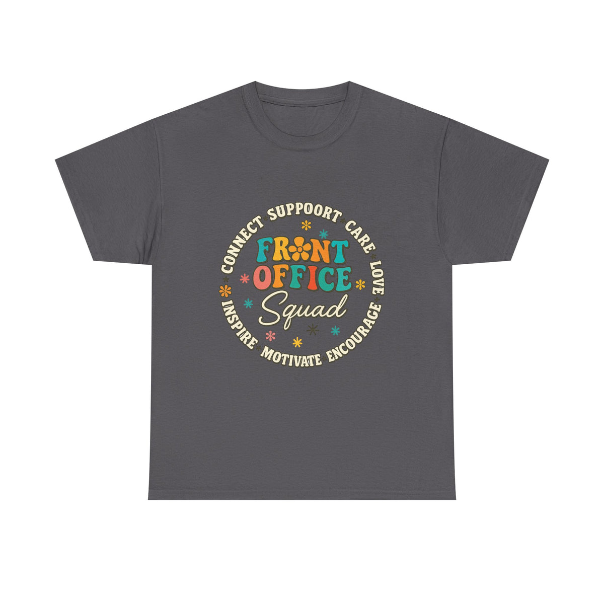 Front Office Squad T Shirt, Front Office Shirt, Secretary Shirt, Administrative Assistant Shirt, Crew Shirt, Office Staff Appreciation Gift