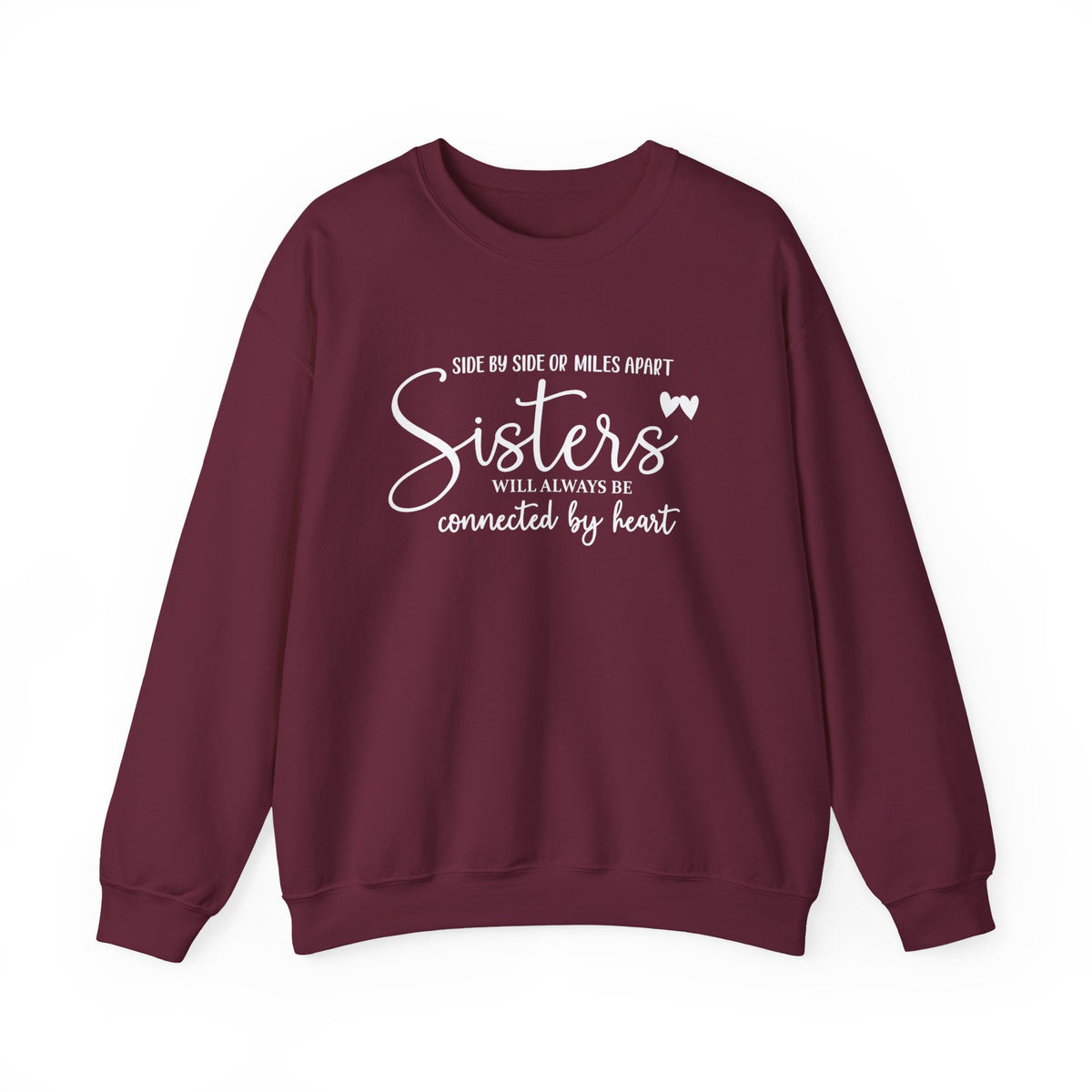 Sister Sweatshirt, Gift for Sister, Sisters Will Always Be Shirt, Sister Gift T-Shirt, Sister Sweater, Best Sisters Shirt, Best Friend Tee
