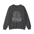 Just One More Chapter Sweatshirt  Cozy Bookish Sweater for Literature Lovers. Perfect Reader Shirt Idea for Bookworms & Book Lovers