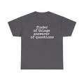 Finder of Things Answerer of Question Shirt Funny Handyman Dad Gift Mens Graphic Tee Fathers Day Husband Tee