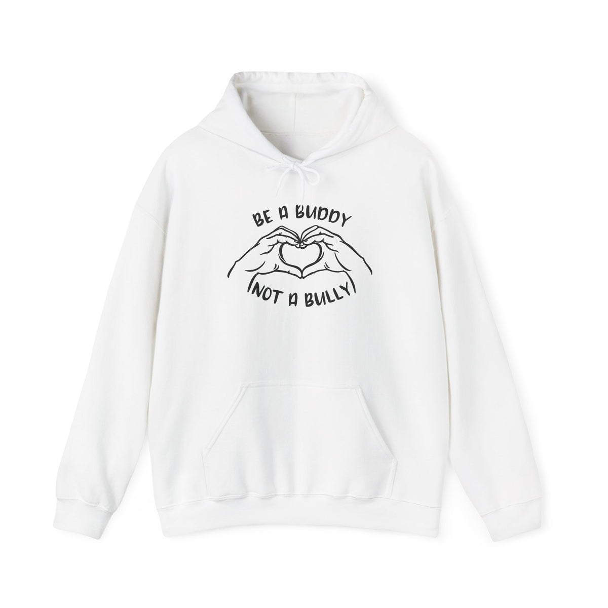 Be a Buddy Not a Bully Sweatshirt: Kindness Motivational Sweater