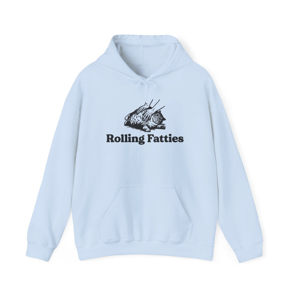 Rolling Fatties Cat Hoodie - Funny Sarcastic Pet Lover Gift