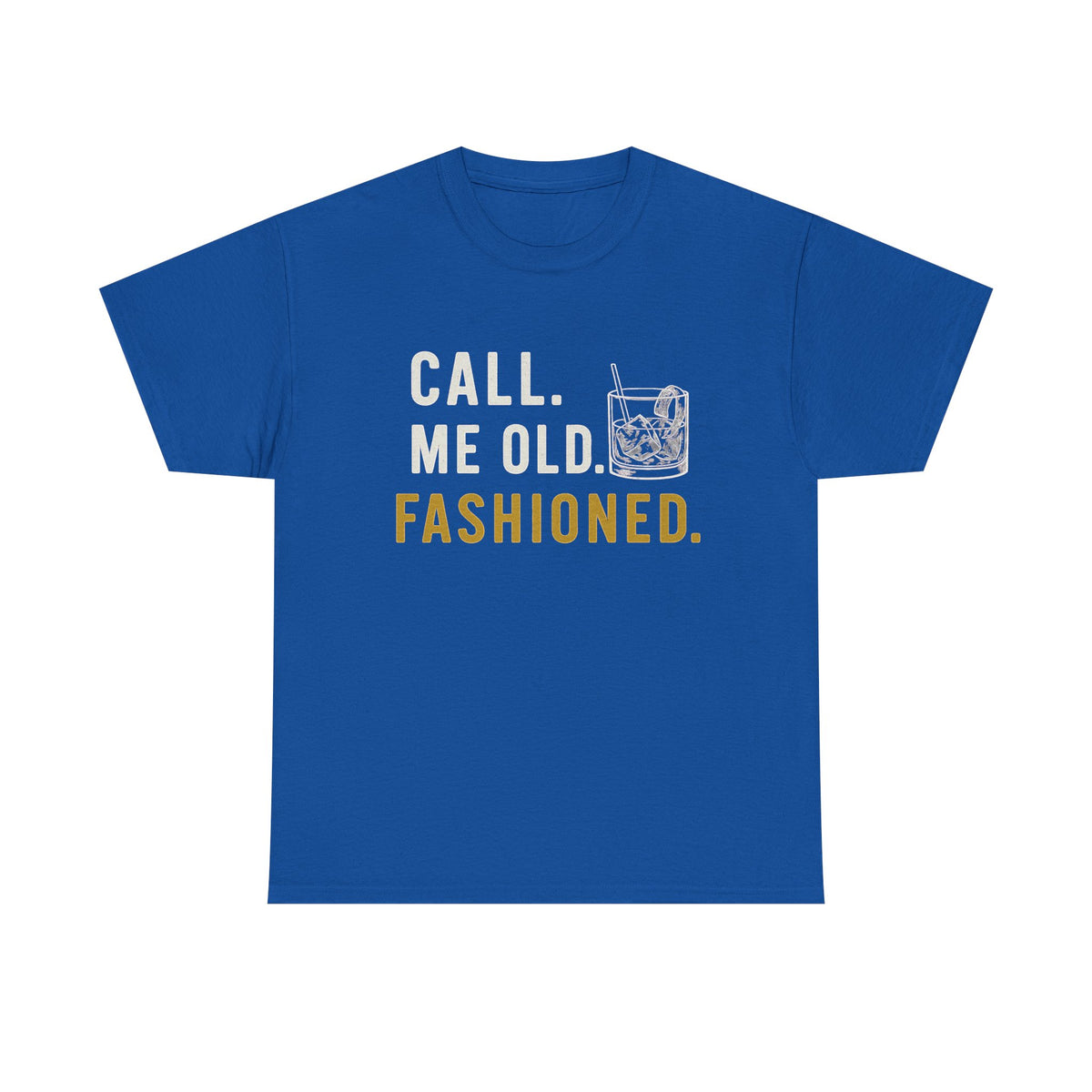 Bourbon Gifts For Men, Call Me Old Fashioned Shirt, Whiskey Shirt, Whiskey Lover Gift, Bourbon Lover Shirt, Drinking Shirt, Fathers Day Tee
