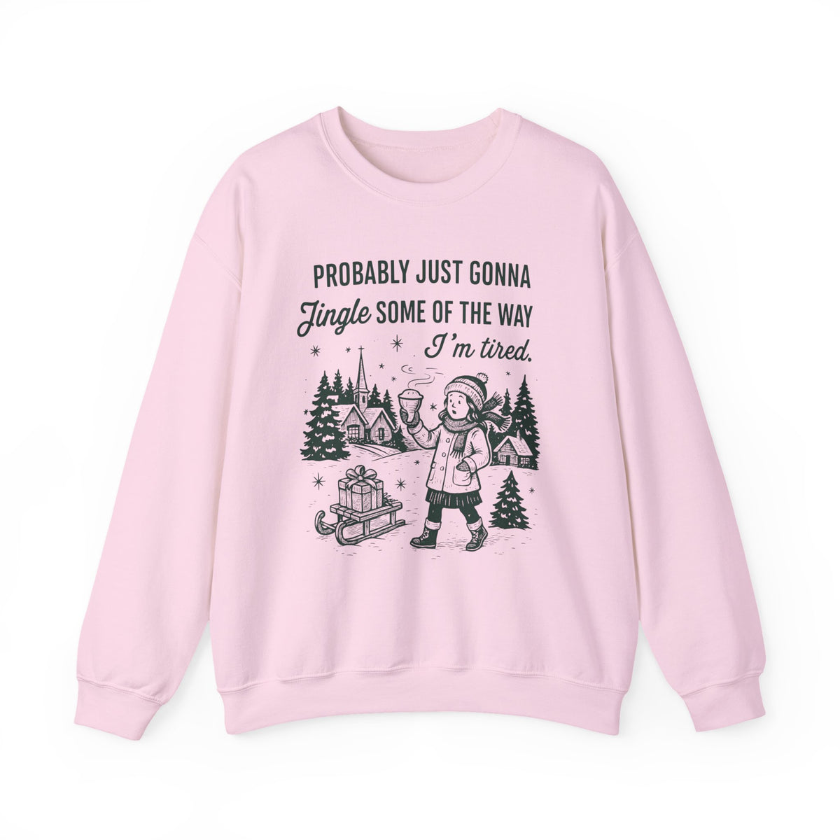 Funny Christmas Shirt, Probably Just Gonna Jingle Tired, Christmas Sweatshirt, Cute Christmas Gift for Women Coworker Gift