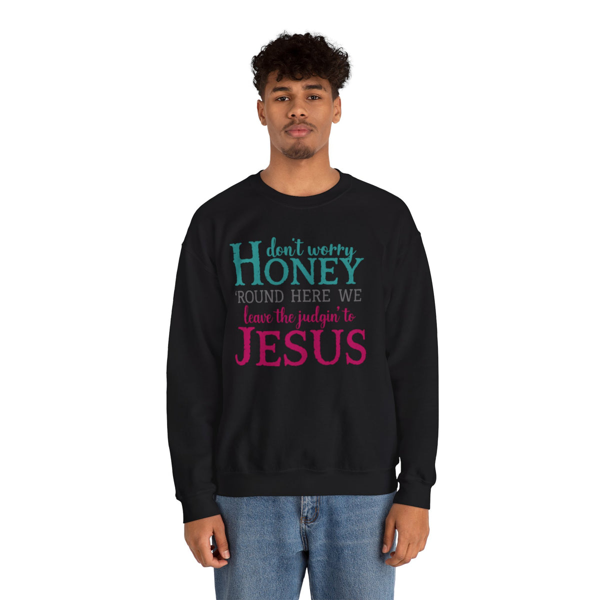 Don't Worry Honey Christian Graphic Tee (Digital Download)