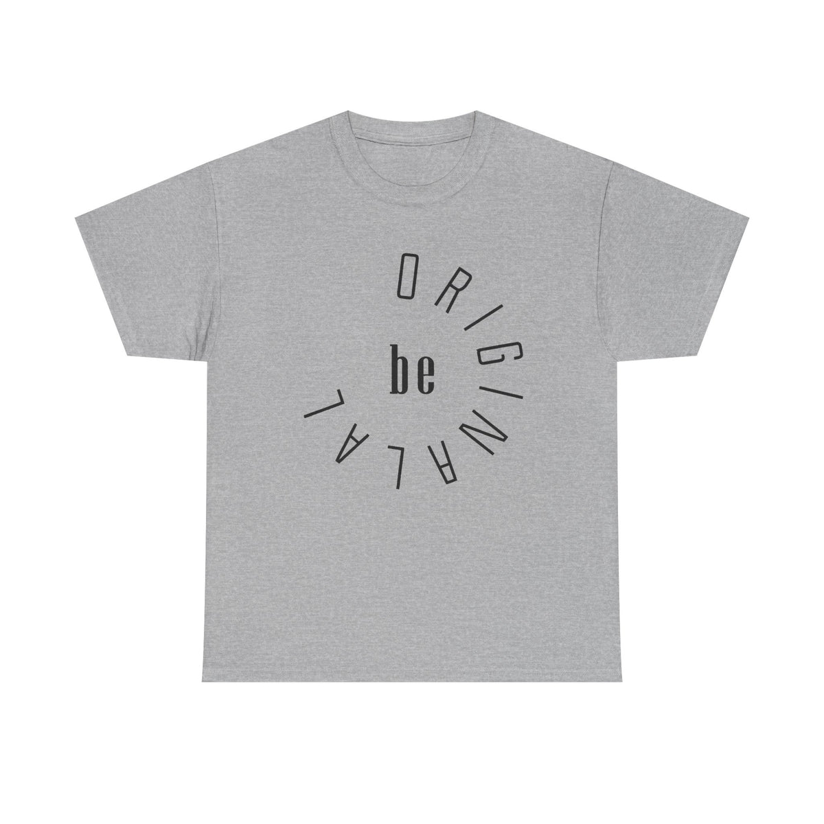Be Original Shirt, Minimalist Graphic Tee, Inspirational Shirt, Shirt with Saying, Be Original Tee, Simple T-shirt, Quote Shirt, Positivity