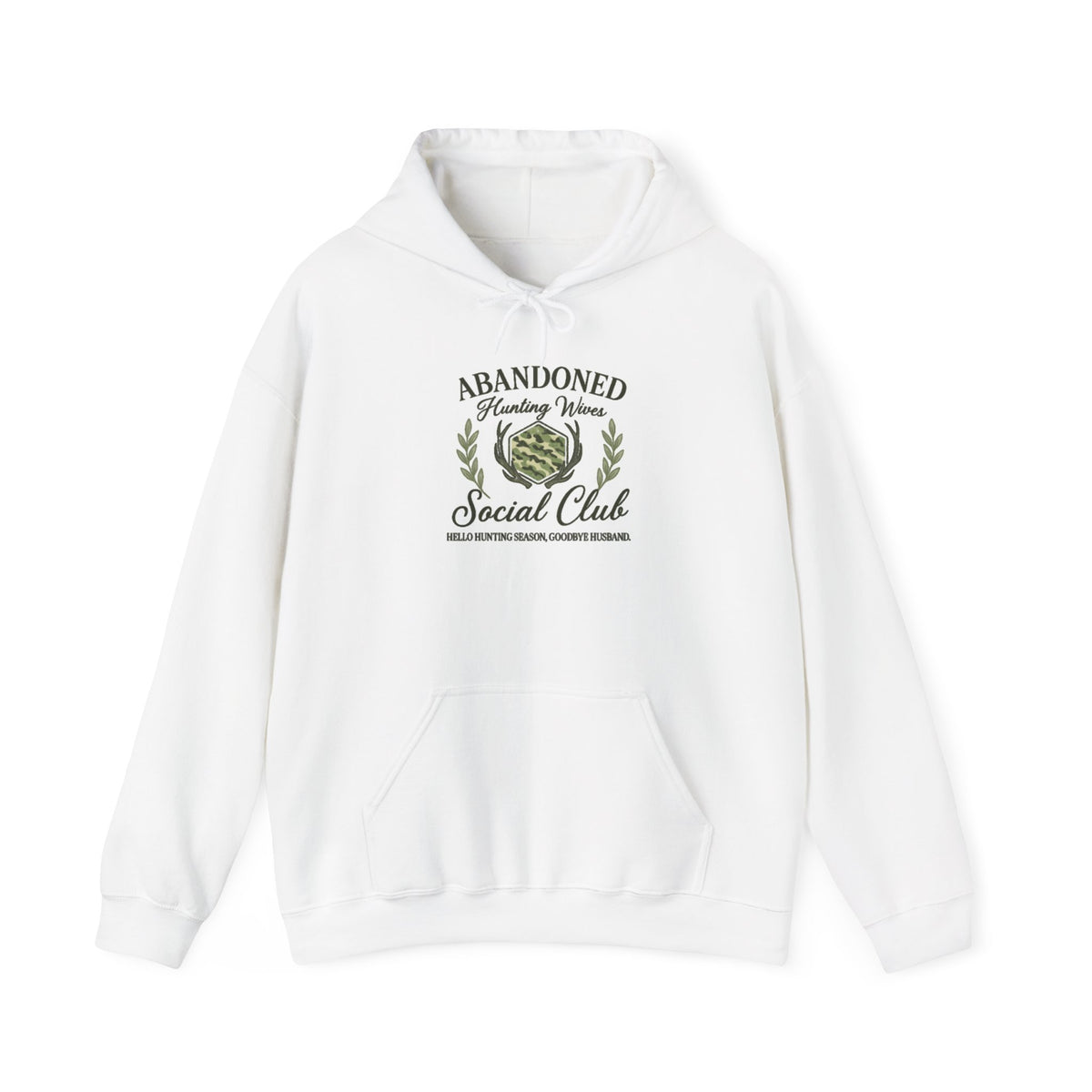 Abandoned Hunting Wives Social Club Hoodie, Hello Hunting Season Goodbye Husband Hoodie, Hunter Lover Hoodie, Hunting Weekend Hoodie