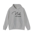 Nah, I'm Good, Gray Unisex Hoodie Sweatshirt