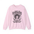 I Won't Be Remembered As A Woman Who Kept My Mouth Shut Sweatshirt for Women, Feminist Shirt for Feminist Gift, Girl Power, Feminist Shirt