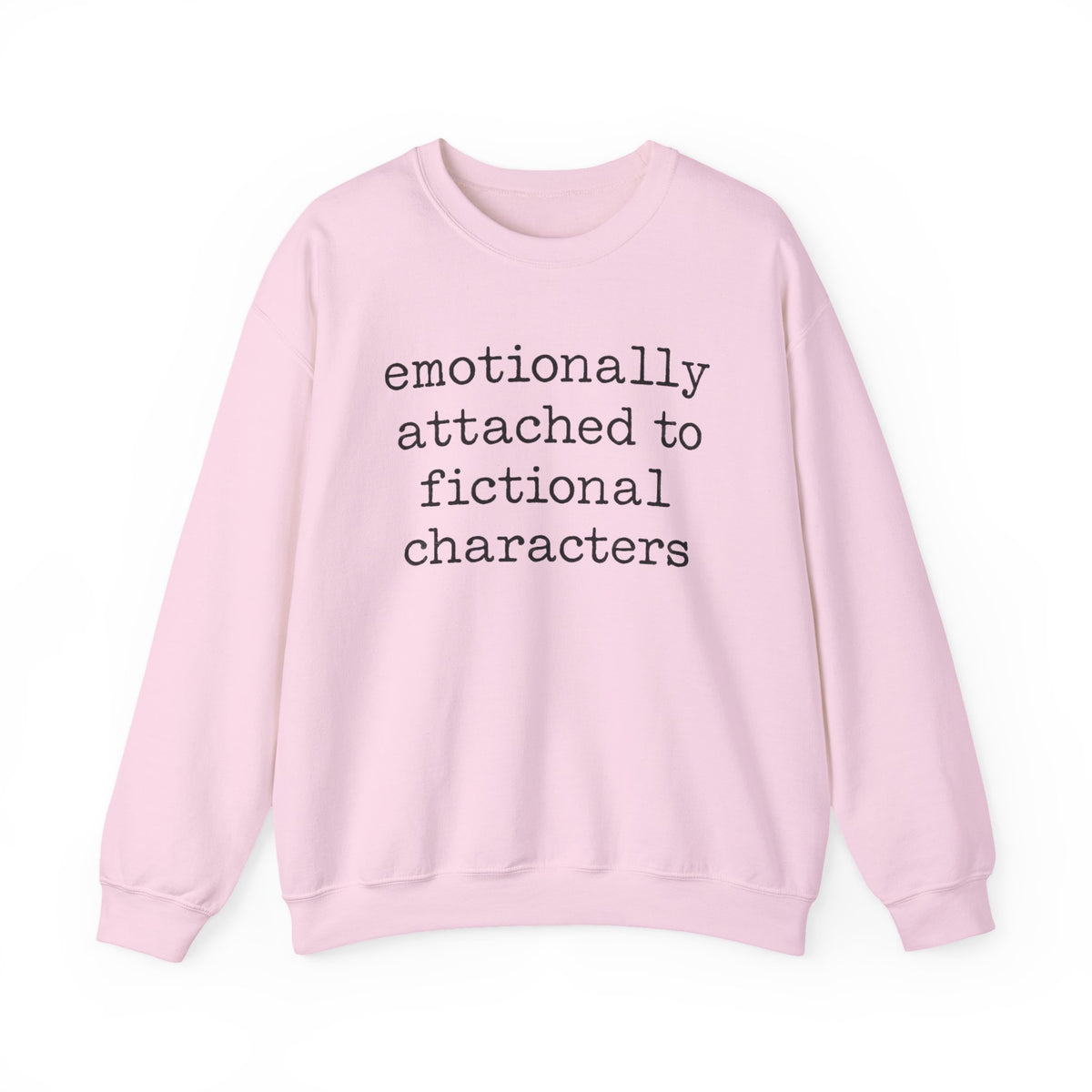 Emotionally Attached To Fictional Characters Sweatshirt, Books Lover Shirt, Trendy Bookish Hoodie, Librarian Tee, Gifts For Bookworm