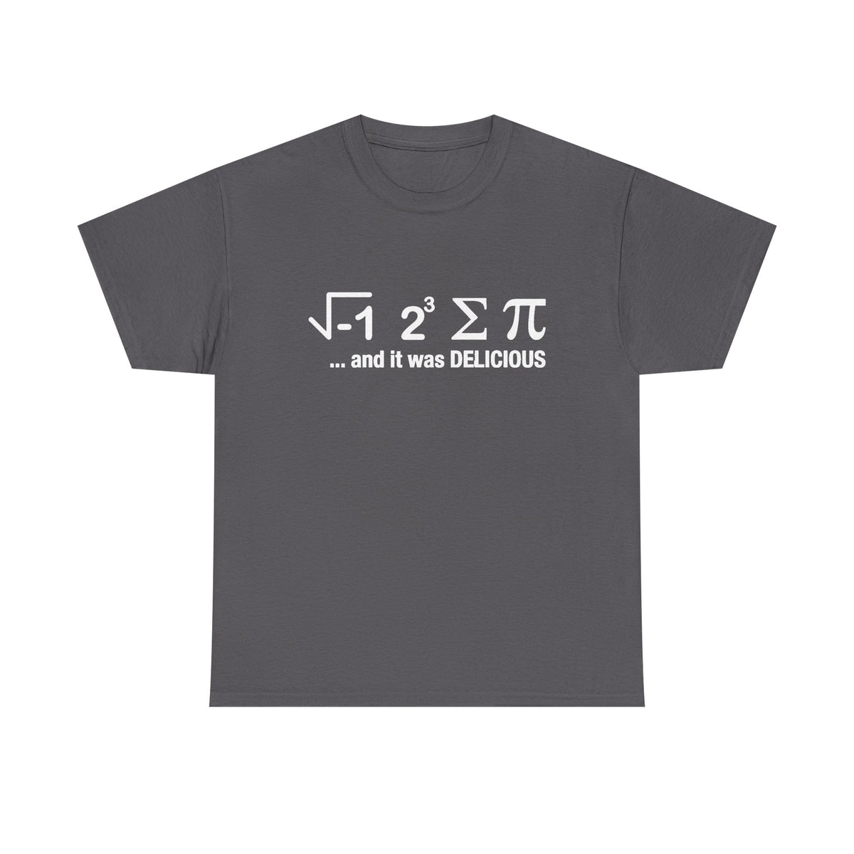 Funny Math Teacher Shirt, Pi Day Gift, And It Was Delicious