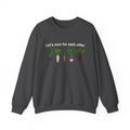 Lets Root for Each Other, Gardening Sweatshirt, Gardening Sweater, Gift for Gardener, Plant Lady, Plant Lover Gift, Positive Shirt
