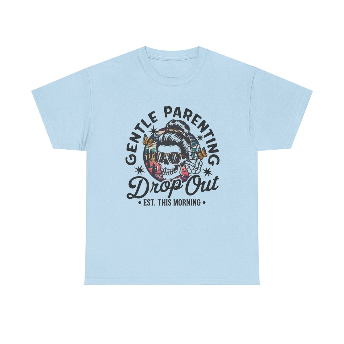 Gentle Parenting Drop Out Shirt, Girl Mama Shirt, Boy Mama Tee, Retro Mama Shirt, Funny Mom Shirt, Fun Mother's Day Gift