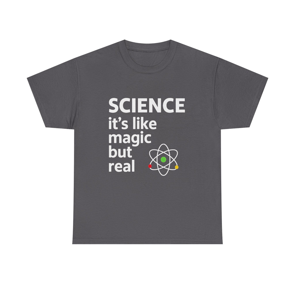 Funny Science Shirt for women men kids, nerdy scientist gift for science teacher tshirt, liberal tee, It's Like Magic But Real, BootsTees