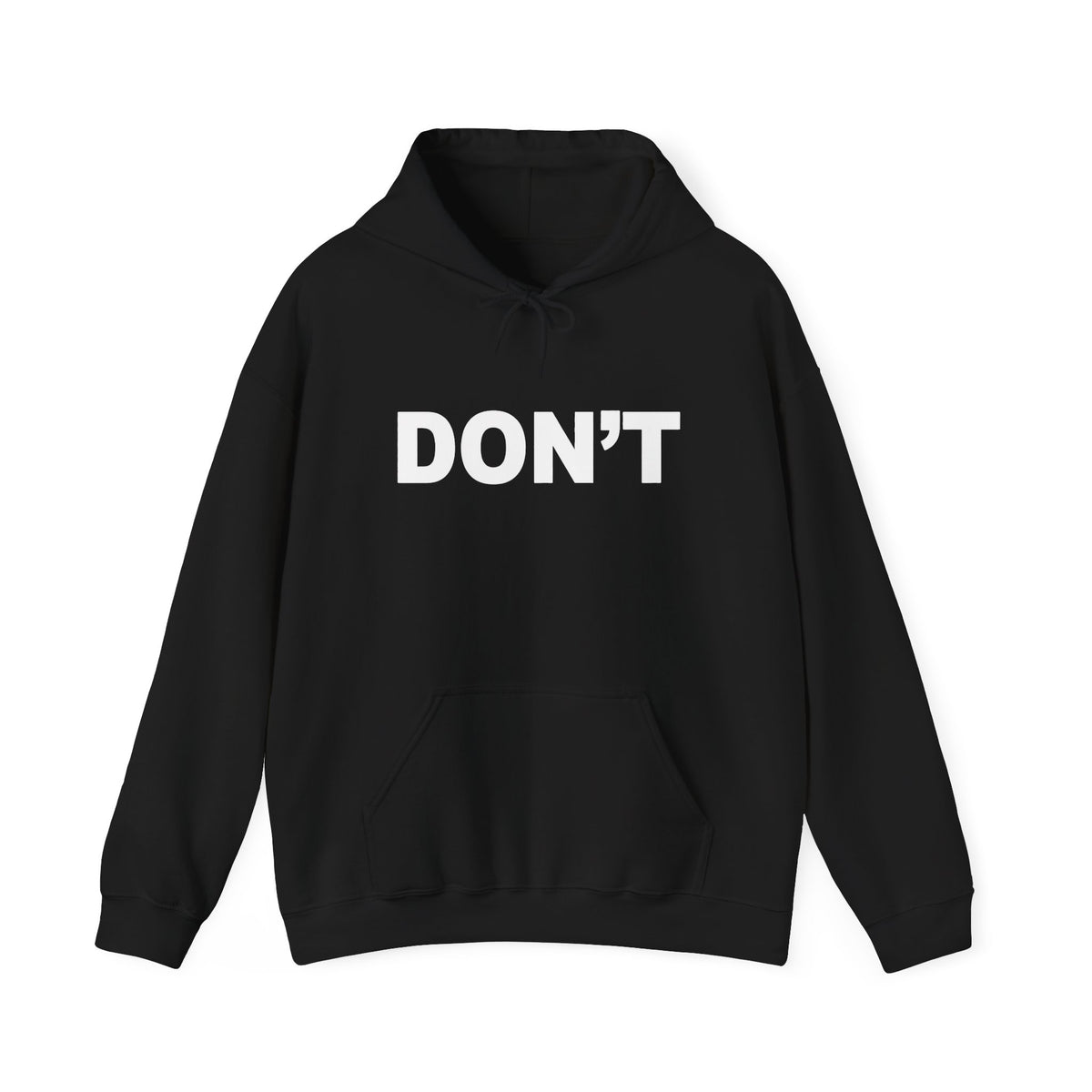 DON'T Hoodie Sweatshirt | Sarcastic Hoodie | Don't Hoodie | Cool Workout Sweatshirt | Funny Hoodie