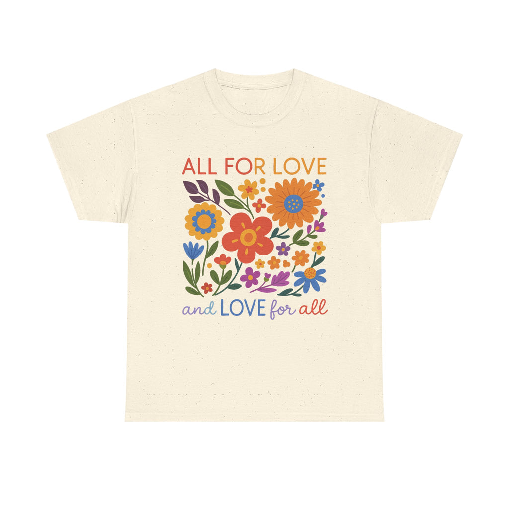 All For Love Love For All Shirt, LGBTQ Shirt, Pride Shirt, LGBTQ Pride Shirt, Pride Love Shirt, LGBTQ Pride Shirt, Gift For Pride