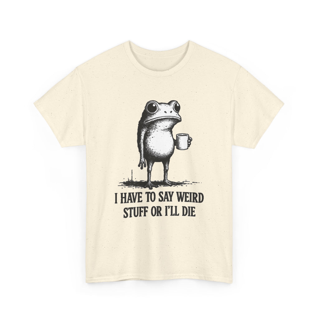 Funny Frog Graphic T-Shirt: Weird Humor Gift