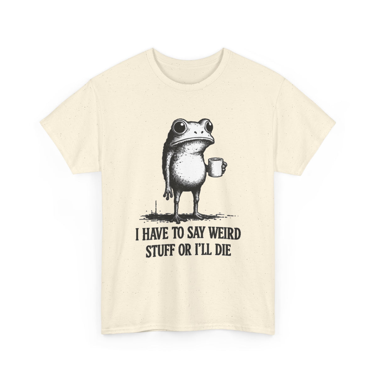 Funny Frog Graphic T-Shirt: Weird Humor Gift
